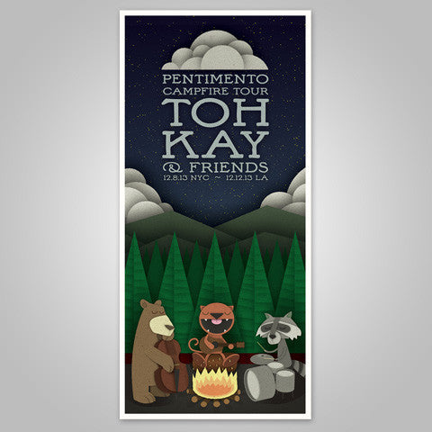 Toh Kay "Pentimento Campfire Tour 2013" Poster